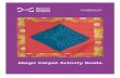 Magic Carpet Activity Guide - National Museums Scotland · The magic carpet is a new resource for under 5s from National ... Choosing a magic square will decide where they go and