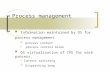 [PPT]PowerPoint Presentation - Computer Science, FSU · Web viewProcess management Information maintained by OS for process management process context process control block OS virtualization