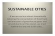 SUSTAINABLE CITIES - Changing the World · SUSTAINABLE CITIES …If we are ... • Grant Schultz, transportation engineer • Matt JonesJones , enerener gy en ineerengineer • Brett