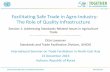 Facilitating Safe Trade in Agro-Industry: The Role of Quality Infrastructure 1.3. Otto... ·  · 2017-01-04Facilitating Safe Trade in Agro-Industry: The Role of Quality Infrastructure
