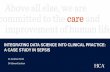 INTEGRATING DATA SCIENCE INTO CLINICAL PRACTICE: A CASE ... · INTEGRATING DATA SCIENCE INTO CLINICAL PRACTICE: A CASE STUDY IN SEPSIS ... of which 71 had sepsis