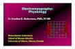 Electromyography: Physiology - University of Ottawahealth.uottawa.ca/biomech/courses/apa4311/emg-p0.pdf · Electromyography: Physiology D. Gordon E. Robertson, PhD, FCSB Biomechanics