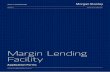 Margin Lending Facility - Morgan Stanley · Morgan Stanley Wealth ... How to Establish a Margin Lending Facility. ... You must also provide an original certified* true copy of executed