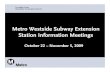 Metro Westside Subway Extension Station Information Meetingsmedia.metro.net/.../westside/images/Station-Info-Mtg-Presentation.pdf · Metro Westside Subway Extension Station Information