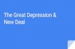 New Deal The Great Depression & - Orange County Public …teacherpress.ocps.net/.../2016/03/The-Great-Depression-New-Deal.pdf · Causes of the Great Depression Overproduction/Underconsumption