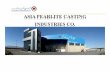 ASIA PEARLITE CASTING INDUSTRIES CO. - B2B Portal · different type and size from full progressive to casting full mould G5 to G2 ... According to the considerable need of local automotive