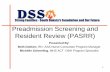 Preadmission Screening and Resident Review …dhs.sd.gov/LTSS/docs/pasrrregionaltrainings.pdfPreadmission Screening and Resident Review (PASRR) Presented By: Beth Dokken, RN -ASA Nurse