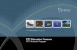 PTC Education Program - CIESE New Jersey.pdf · 3 © 2006 PTC The Origins of ... ENGINEER Schools Edition (summer ’06): 30 Instructors Over 1000 teachers trained in the US. ...