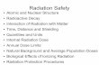 Radiation Safety - physics.gmu.eduphysics.gmu.edu/~rubinp/courses/407/radsafety.pdf · Radiation Safety Atomic and Nuclear Structure Radioactive Decay Interaction of Radiation with