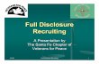 Full Disclosure Recruiting - Santa Fe, NMvfp-santafe.org/images/Full_Disclosure_Briefing_.pdf · 3/7/05 Full Disclosure Recruiting 3 Background: Full Disclosure as an American Principle