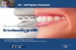 Invisalign® - Lakeway Orthodontics Austin TXlakewayortho.com/wp-content/uploads/2016/12/Ultimate...largely dictate the treatment appliance to best solve their orthodontic issues.