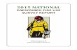 2015 NATIONAL NATIONAL PRESCRIBED FIRE USE SURVEY REPORT i This report is a collaborative effort of the National Association of State Foresters and the Coalition