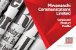 Mwananchi Communications Limited - MCL · 4 5 Mwananchi Communications Limited Mwananchi Communications Limited Mwananchi Communications Ltd is a subsidiary of Nation Media Group.