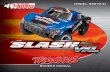 owners manual - Traxxas · 2 • SLASH VXL INTRODUCTION Thank you for purchasing the Slash VXL equipped with the Velineon® Brushless Power System. The Velineon Power System