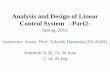 Analysis and Design of Linear Control System –Part2- · Analysis and Design of Linear Control System –Part2-Spring, 2015. Schedule: 9, 16, 23, 30 June. ... Gang of Four. Gang