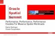 Oracle Spatial Summit 2015 - Oracle Software Downloadsdownload.oracle.com/.../spatial/pdf/...exadataperformance_geringer.pdf · Geocoder is included in your Oracle Spatial and Graph