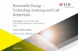 Renewable Energy – Technology Learning and Cost …towards2030.eu/sites/default/files/Renewable Energy –Technology... · Renewable Energy – Technology Learning and Cost Reductions