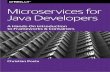 Microservices for Java Developers - pepa.holla.czpepa.holla.cz/.../2016/10/microservices-for-java-developers.pdf · Christian Posta Microservices for Java Developers A Hands-on Introduction