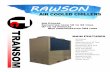 AIR COOLED CHILLERS - Transom Corporation · AIR COOLED CHILLERS MAIN FEATURES AIR COOLED ... •Flow Demand / interlock •Min run time ... • Works in parallel with chiller
