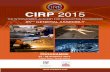 CIRP 2015 - SBS Conferences INTERNATIONAL ACADEMY FOR PRODUCTION ENGINEERING CIRP 2015 PROGRAMME 23 - 29 AuGust 2015 Cape Town, South Africa CAPE TOWN INTERNATIONAl CONVENTION CENTRE
