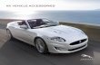 XK VEHICLE ACCESSORIES - Dealer.com 1 A rare blend of art and performance, science and beauty, your Jaguar XK was created to deliver a breathtaking driving experience. Its distinctive
