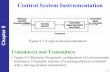Transducers and Transmitters - UCSB ChEceweb/faculty/seborg/teaching/SEM_2_slides/...1 Chapter 9 Control System Instrumentation Figure 9.3 A typical process transducer. Transducers
