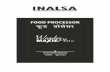 FOOD PROCESSOR QwM izkslslj - LSNetX the purchase of your INALSA Food Processor, ... development where uncompromising standards are ... 10.Do not push food …