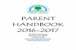 PARENT HANDBOOK 2016-2017 - WordPress.com · Toddlers and Twos Nursery Program 18 Three Year Preschool Program 18 Four Year Preschool Program 18 ... May 12 Last Lunch Bunch Session