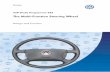 Design and Function - WordPress.com · The Multi-Function Steering Wheel Design and Function Self-Study Programme 235 Service.