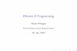 Efficient R Programming - Bioconductor · Outline Programming pitfalls Pitfalls and solutions Measuring performance Case Study: GWAS Large data management Text, binary, and streaming
