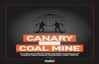 CANARY COAL MINE - GetUp!cdn.getup.org.au/1931-Canary-in-the-Coal-Mine-Summary.pdf4 CANARY IN THE COAL MINE The North American Free Trade Agreement (NAFTA) is a trilateral agreement