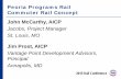 Peoria Programs Rail - American Public Transportation ... · Peoria Programs Rail Commuter Rail Concept John McCarthy, ... Study Components ... • Rail Connectivity Viewed As a Key