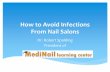 How to Avoid Infections From Nail Salons - Amazon S3to+Avoid...How to Avoid Infections From Nail Salons Dr. Robert Spalding President of Ask the podiatrist how to find a safe salon