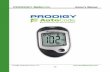 PRODIGY Owner’s Manual Owner’s Manual Prodigy Diabetes Care, LLC  34 It, too, indicates how many blood glucose tests have been performed,