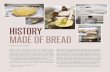 HISTORY MADE OF BREAD - Revistas · HISTORY MADE OF BREAD ... French baking that introduced the bread we consume today, ... for a food that is part of history, conquests, ...