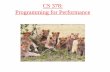 CS 378: Programming for Performancepingali/CS378/2015sp/lectures/intro.pdf · – We will use a small number of tools and micro- ... connect a bunch of multicore processors together