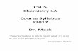 CSUS Chemistry 1A Course Syllabus S2017 Mack · CSUS Chemistry 1A Course Syllabus S2017 ... IN THE COURSE BY CHAPTER ... the diagnostic qualifying exam administered prior to the semester.2