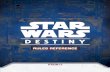 VERSION 1 - Fantasy Flight Games 1.0. STAR ARS DESTINY 2 INTRO INTRO This document contains the complete rules for Star Wars: ... Support cards represent various vehicles, connections,