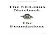 The SELinux Notebook - The Foundations - FreeTechBooks€¦ · The SELinux Notebook - The Foundations The SELinux Notebook The ... 160 3.4.28 users/local ... 4.4.1 default_user Rule