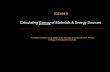 ICEAM 6 Calculating Exergy of Materials & Energy Sources... · Calculating Exergy of Materials & Energy Sources Available energy using Gibbs Free Energy of materials and kinetic energy