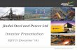 Jindal Steel and Power Ltd€¦ · JSW Steel/JSW Energy ... • India ïs Best CEO by the BT-INSEAD-HBR Study of the top value creators for the period ... Global Steel performance