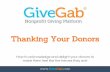 Thanking Your Donors - Amazon Simple Storage ServiceYour+Donors.pdf · Thanking Your Donors How to acknowledge and delight your donors to make them feel like the heroes they are!