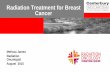 Radiation Treatment for Breast Cancer - GP CME South/Thurs_Boardroom_0835... · Radiation Treatment for Breast Cancer Melissa James Radiation Oncologist August 2015. OUTLINE ... ROLE