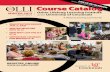 OLLI Course Catalog - University of Cincinnati Catalog W15...2 OLLI COURSE CATALOG Spring 2014 ... experience for you and your classmates. If you attend classes for which you are not