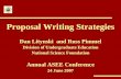 Proposal Writing Strategies - NSF Writing Strategies Dan Litynski and Russ Pimmel Division of Undergraduate Education National Science Foundation Annual ASEE Conference 24 June 2007