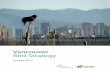 Vancouver Bird Strategy - Home | City of Vancouvervancouver.ca/files/cov/vancouver-bird-strategy.pdf · Vancouver Bird Strategy iv. Over 250 species of resident, migratory and over-wintering