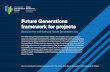 future Generations Framework For Projects · PART 3 Seven Well-being Goals 1 Future Generations framework for projects Based on the well-being of Future Generations act The Well-being