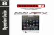 VirtualDJ 8 AKAI AFX 1 AFX - VirtualDJ 8... · VirtualDJ 8 – AKAI AFX 4 Advanced Setup MIDI Operation The unit should be visible in the CONTROLLERS tab of Config and the “factory