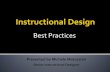What is Instructional Design? - Lightweaverlightweaver.com/Writing samples/Instructional Design Best Practices... · Senior Instructional Designer ... instructional design incorporates