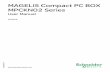 MAGELIS Compact PC BOX MPCKN02 Series - UNIS Group · MAGELIS Compact PC BOX MPCKN02 Series User Manual 07/2010. 2 35016167 07/2010 ... documentation is not intended as a substitute
